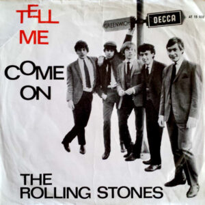 The Rolling Stones - Tell Me / Come On