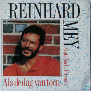 Reinhard Mey - Als De Dag Van Toen
