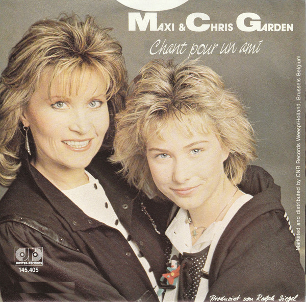 Maxi & Chris Garden - Lied Für Einen Freund / Chant Pour Un Ami 2 Maxi & Chris Garden - Lied Für Einen Freund / Chant Pour Un Ami