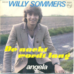 Willy Sommers - De Nacht Wordt Lang