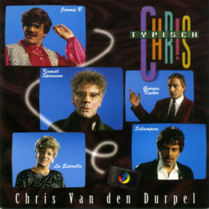 Chris Van den Durpel - Typisch Chris