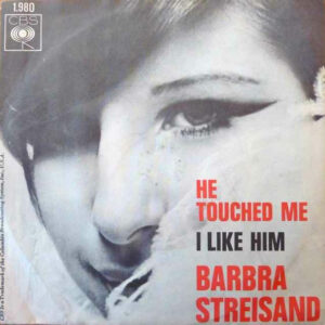 Barbra Streisand - He Touched Me