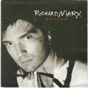 Richard Marx - Hazard