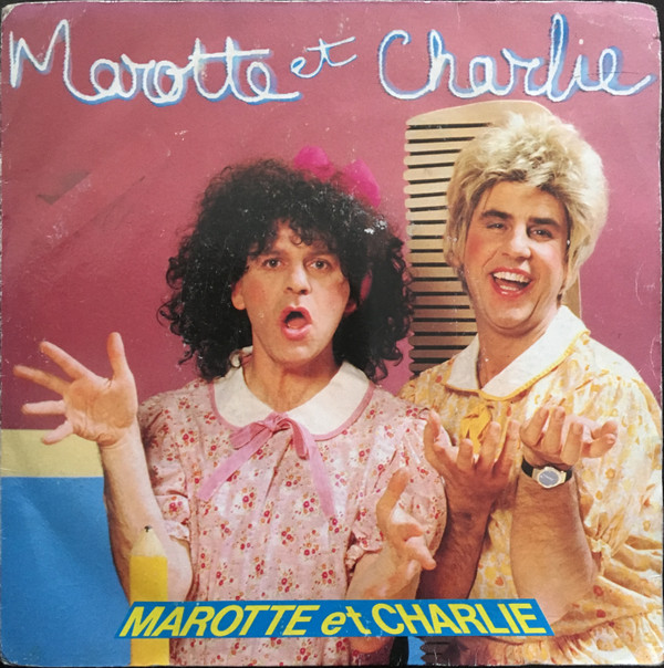 Marotte Et Charlie - Marotte Et Charlie 1 Marotte Et Charlie - Marotte Et Charlie