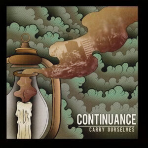 Continuance - Carry Ourselves