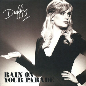 Duffy - Rain On Your Parade