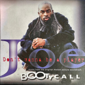 Joe - Don't Wanna Be A Player