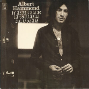 Albert Hammond - It Never Rains In Southern California