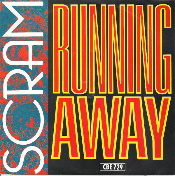 Scram - Running Away 1 Scram - Running Away