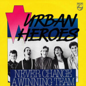 Urban Heroes - Never Change A Winning Team