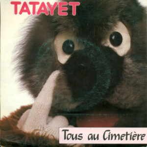 Tatayet - Tous Au Cimetière