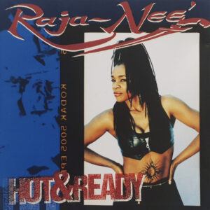 Raja-Neé - Hot & Ready