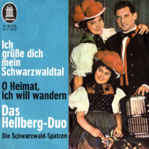 Das Hellberg-Duo - Ich Grüße Dich Mein Schwarzwaldtal