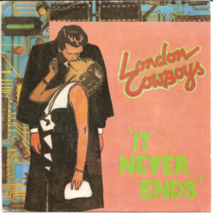London Cowboys - It Never Ends