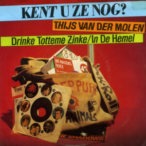 Thijs van der Molen - Drinke Totteme Zinke / In De Hemel