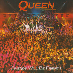 Queen - Friends Will Be Friends