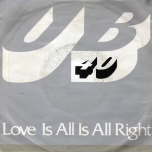 UB40 - Love Is All Is All Right