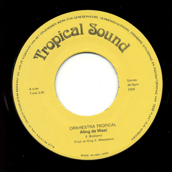 Orchestra Tropical - Aling De Waai / Hori Boeng 3 Orchestra Tropical - Aling De Waai / Hori Boeng