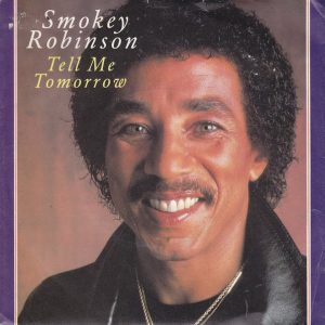 Smokey Robinson - Tell Me Tomorrow