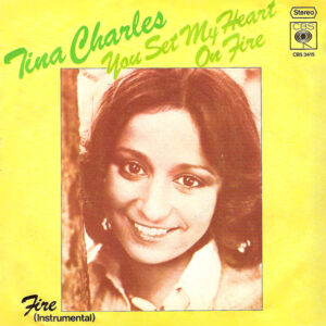 Tina Charles - You Set My Heart On Fire
