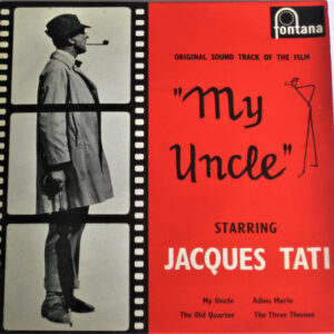 Franck Barcellini - Original Sound Track Of The Jacques Tati Film “My Uncle”