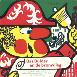 Unknown Artist - Bas Bulder En De Bromvlieg