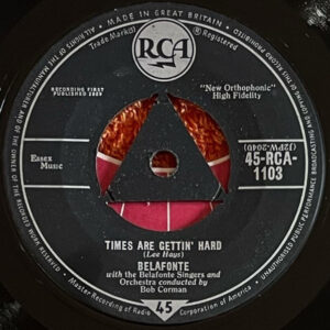 Harry Belafonte - Times Are Gettin' Hard