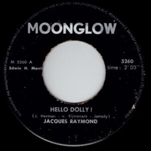 Jacques Raymond - Hello Dolly! / Wat Dan (Someone)