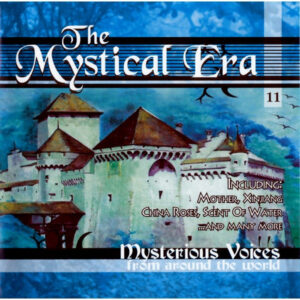 Various - The Mystical Era 11 - Mysterious Voices From Around The World