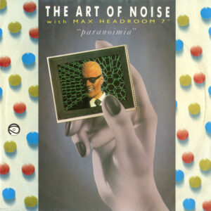 The Art Of Noise - Paranoimia