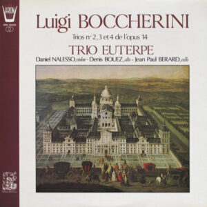 Luigi Boccherini - Trios N° 2, 3 Et 4 De L'Opus 14