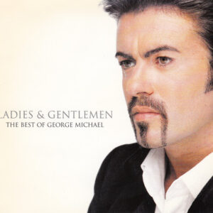 George Michael - Ladies & Gentlemen (The Best Of George Michael)