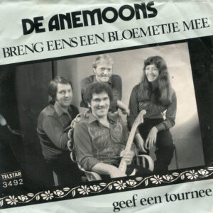 De Anemoons - Breng Eens Een Bloemetje Mee