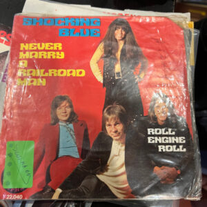 Shocking Blue - Never Marry A Railroad Man / Roll Engine Roll