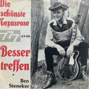Ben Steneker - Die Schönste Texasrose