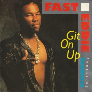 'Fast' Eddie Smith - Git On Up