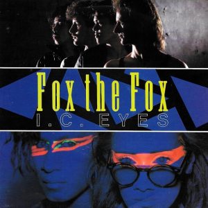 Fox The Fox - I.C. Eyes