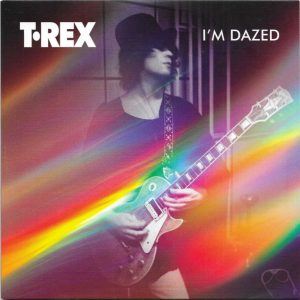 T. Rex - I’m Dazed