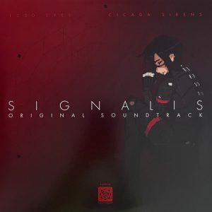 Cicada Sirens - Signalis (Original Game Soundtrack)