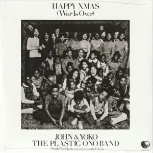 John Lennon & Yoko Ono - Happy Xmas (War Is Over)