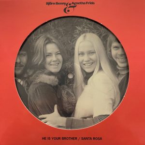 Björn & Benny, Agnetha & Anni-Frid - He Is Your Brother / Santa Rosa