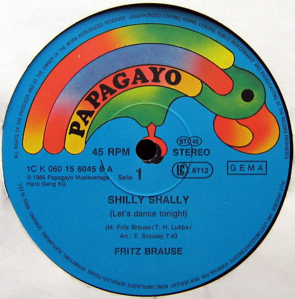 Fritz Brause - Shilly Shally (Let’s Dance Tonight) 3 Fritz Brause - Shilly Shally (Let’s Dance Tonight)