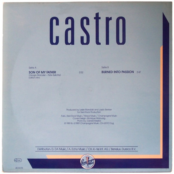 Castro (6) - Son Of My Father / Burned Into Passion 2 Castro (6) - Son Of My Father / Burned Into Passion