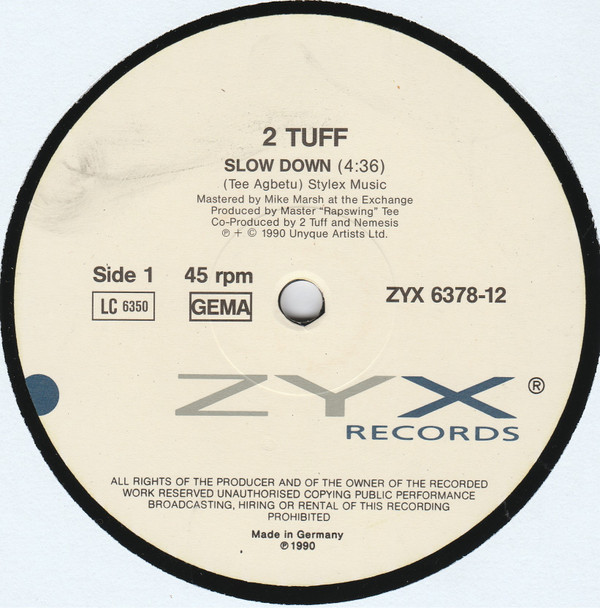 2 Tuff - Slow Down 3 2 Tuff - Slow Down