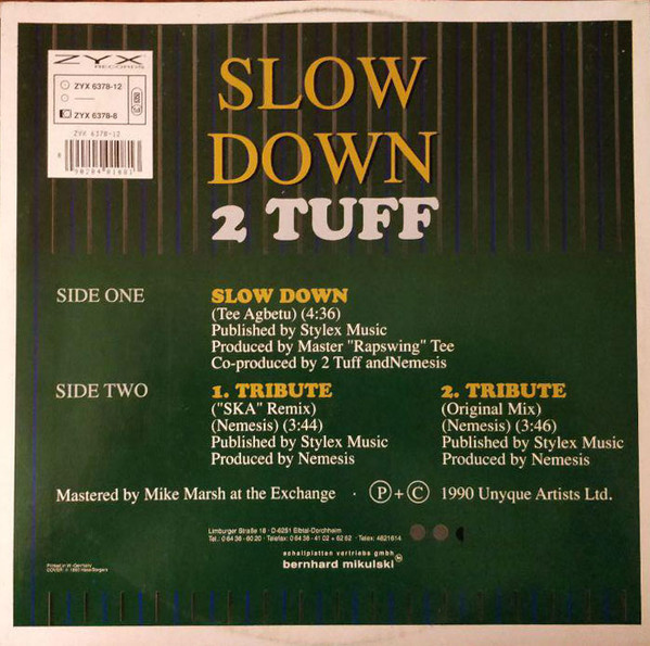 2 Tuff - Slow Down 2 2 Tuff - Slow Down