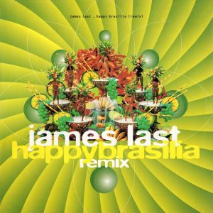 James Last - Happy Brasilia (Remixes)