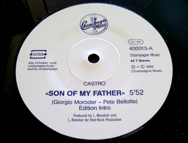 Castro (6) - Son Of My Father / Burned Into Passion 4 Castro (6) - Son Of My Father / Burned Into Passion