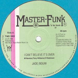 Jade (90) - I Can't Believe It's Over