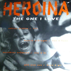 Heroina - The One I Love / Dancing Barefoot