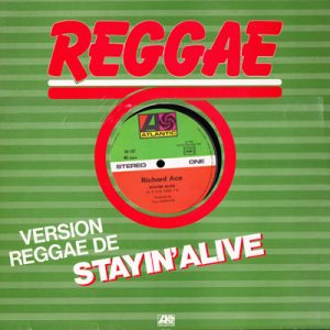 Richard Ace - Stayin' Alive / If I Can't Have You
